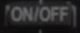 ON-OFF